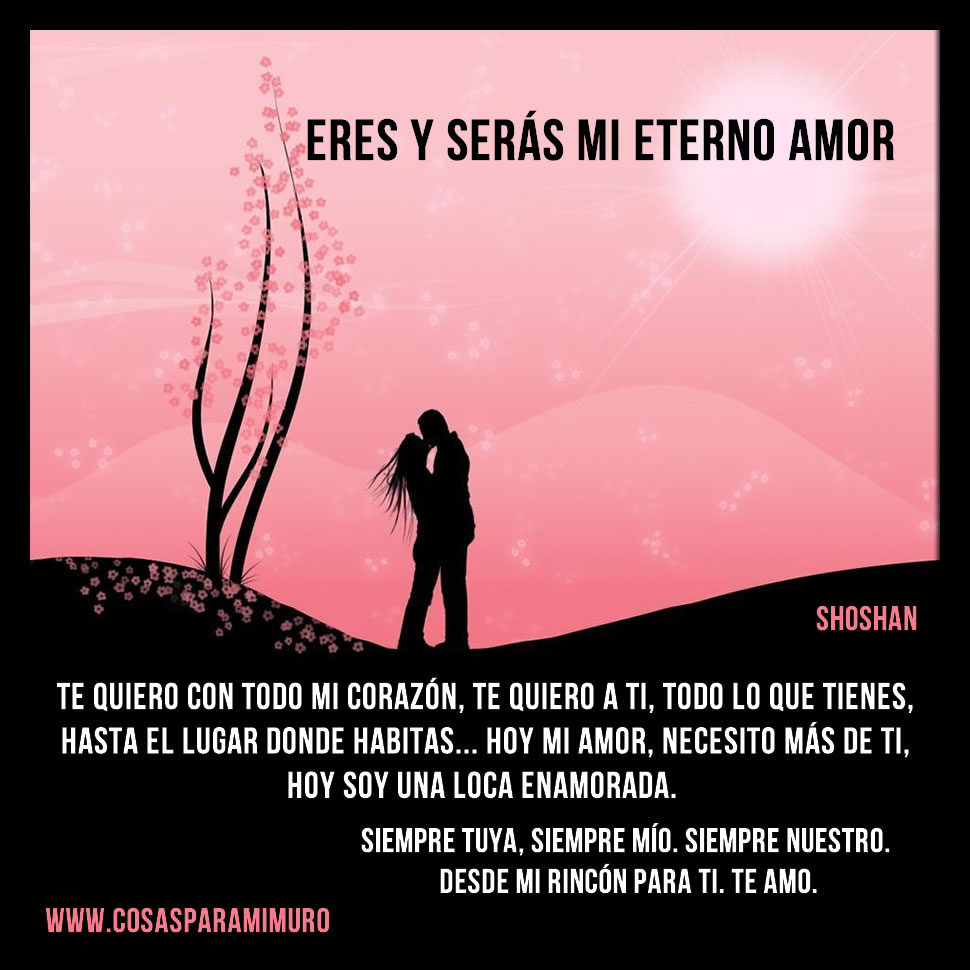 Eres y serás mi eterno amor - Imagen grande.