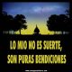 ¿Lo mio? no es suerte