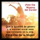  ¡Feliz Día de la Mujer que luchan por una vida mujer!