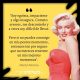 En los buenos y malos momentos - Marilyn Monroe