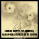 Cuando aceptamos nuestros defectos