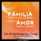 Día de la Familia, donde la vida comienza