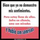 Dicen que yo no demuestro mis sentimientos