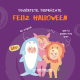 Feliz Halloween, diviértete, disfrázate