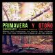 Bienvenida, primavera y otoño