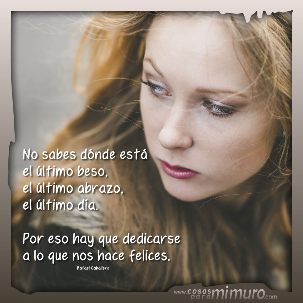 No sabes cuando... - Cosas para mi muro No sabes cuando... - Cosas para mi muro