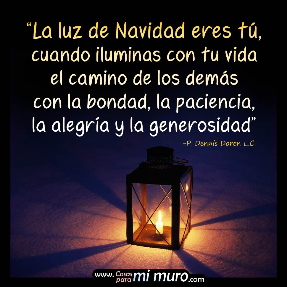 La luz de Navidad eres tú - Cosas para mi muro La luz de Navidad eres tú - Cosas para mi muro