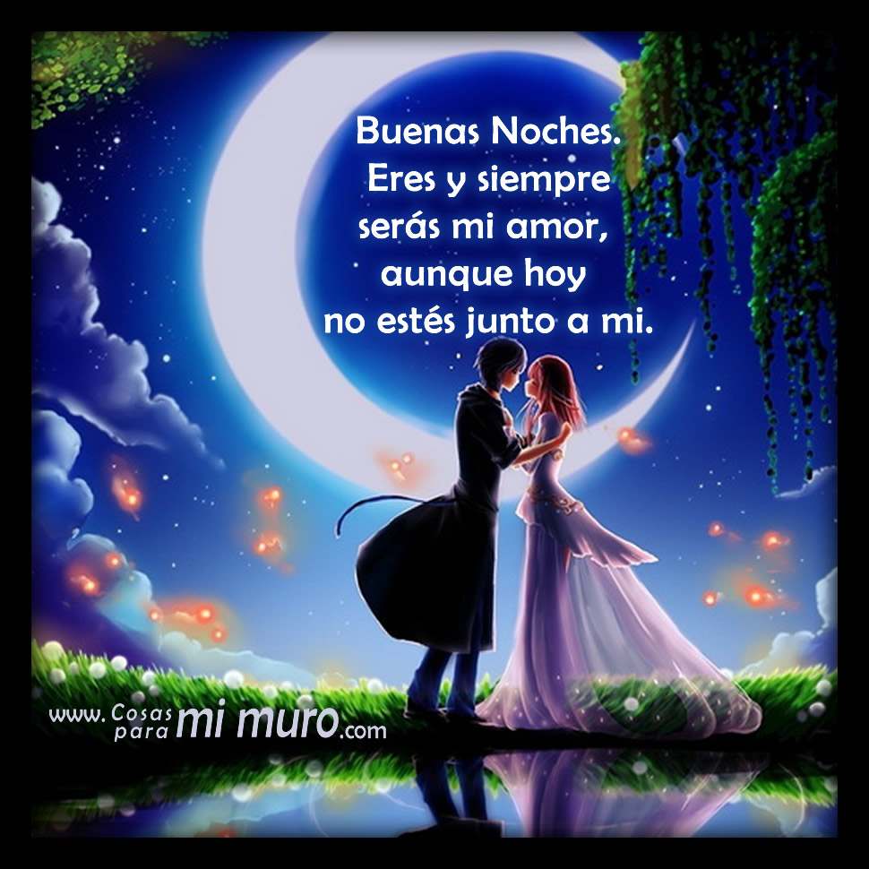 Buenas noches a lo lejos, mi amor - Cosas para mi muro Buenas noches a lo lejos, mi amor - Cosas para mi muro