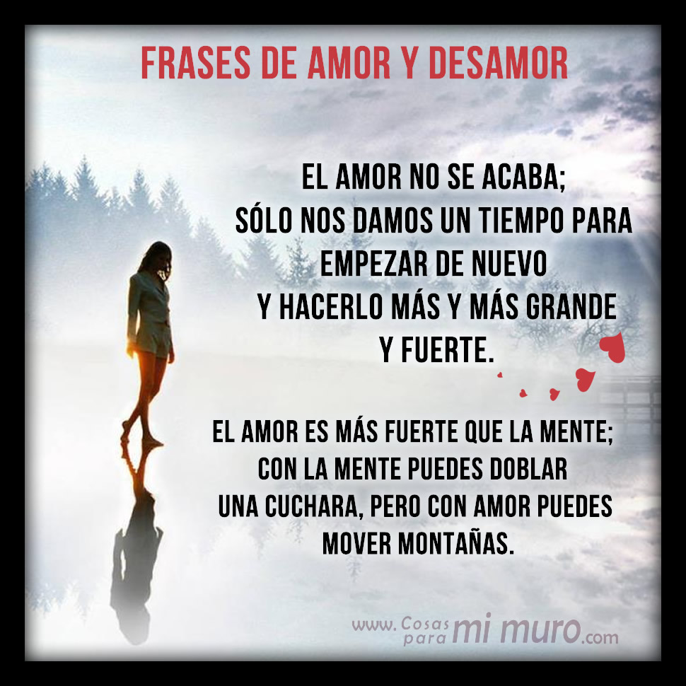 Frases De Amor Y Desamor Cosas Para Mi Muro