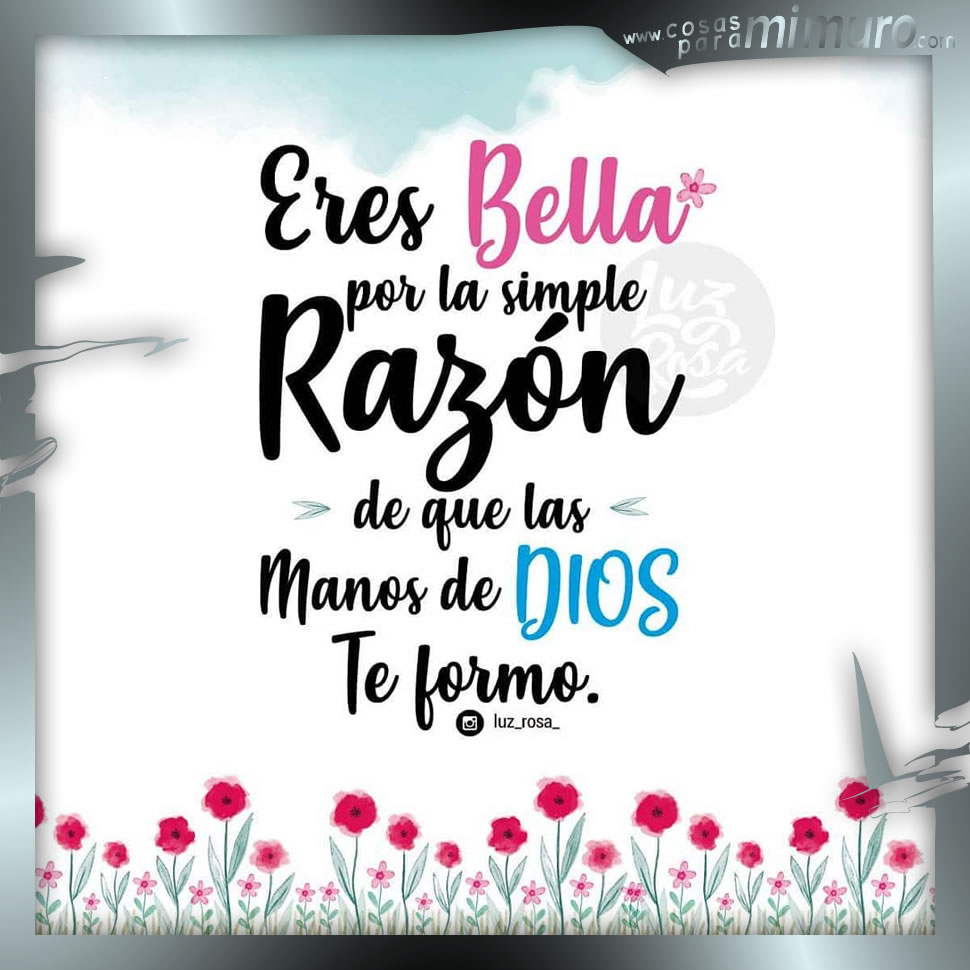 Total 67+ imagen eres bella frases - Thcshoanghoatham-badinh.edu.vn