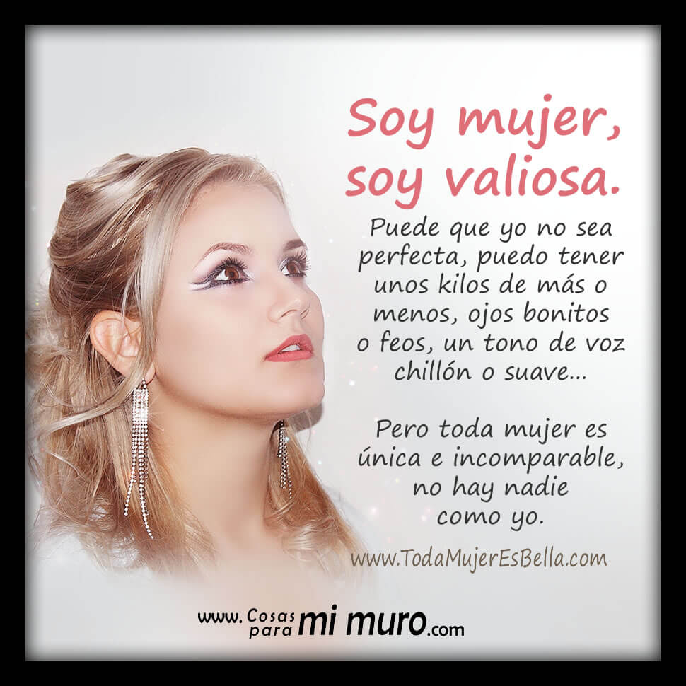 Soy mujer, soy valiosa - Cosas para mi muro Soy mujer, soy valiosa - Cosas para mi muro