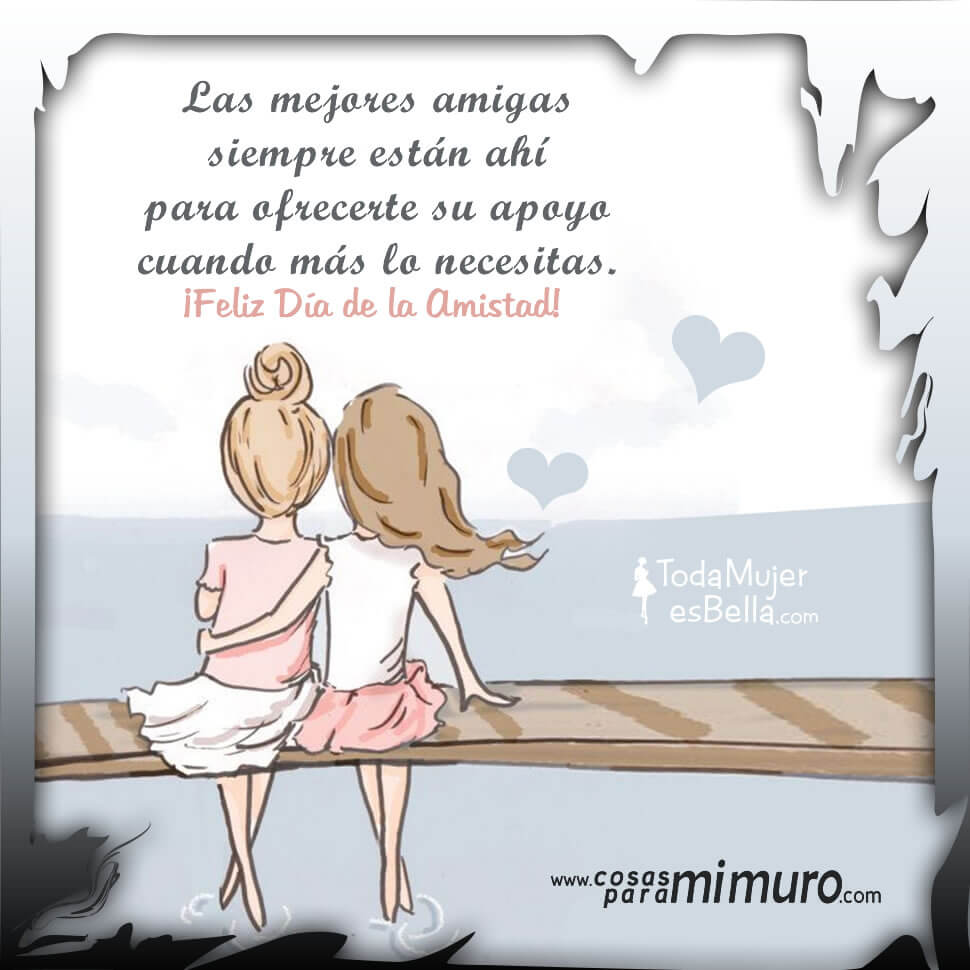 Mejores amigas, Día de la Amistad Cosas para mi muro