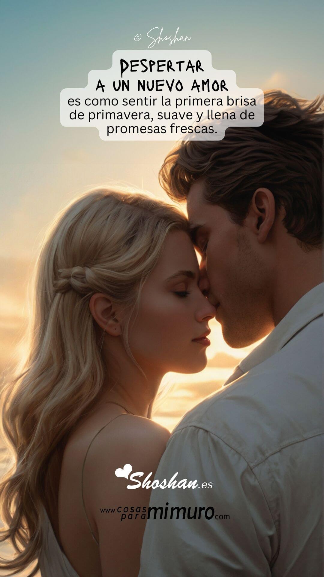Despertar a un nuevo amor es como sentir la primera brisa de primavera, suave y llena de promesas frescas.